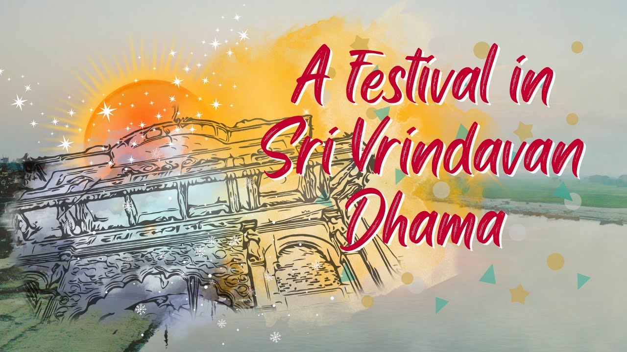 A Festival in Sri Vrindavan Dhama for Radha Raman
