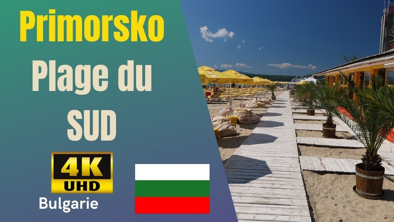 Primorsko - South Beach - Bulgarie  🇧🇬
