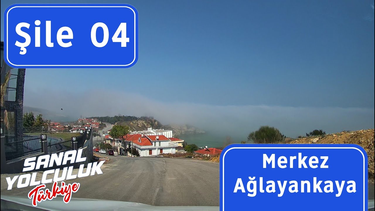 Şile 04: Şile Merkez Part 1 Aglayankaya
