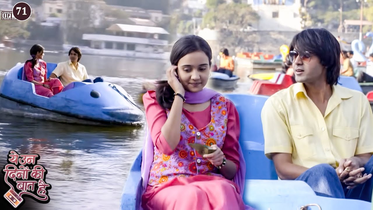 नैना और समीर ने किया साथ में सफर | Yeh Unn Dinon Ki Baat Hai | Full Episode 71