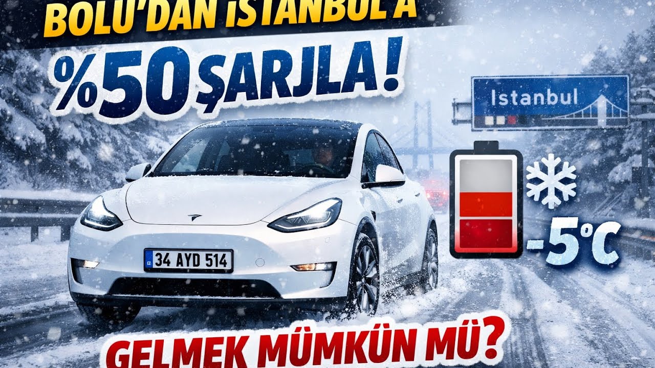 Tesla Model Y LR  Bolu - İstanbul  %50 Şarjla 250km  Kış Şartlarında Mümkün mü?