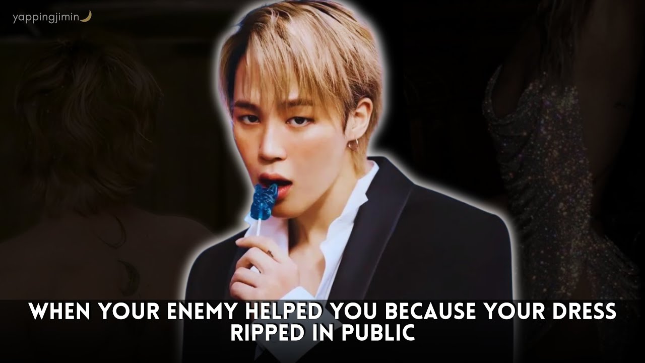 when your enemy helped you because your dress r!pped in public II jimin oneshot bts ff