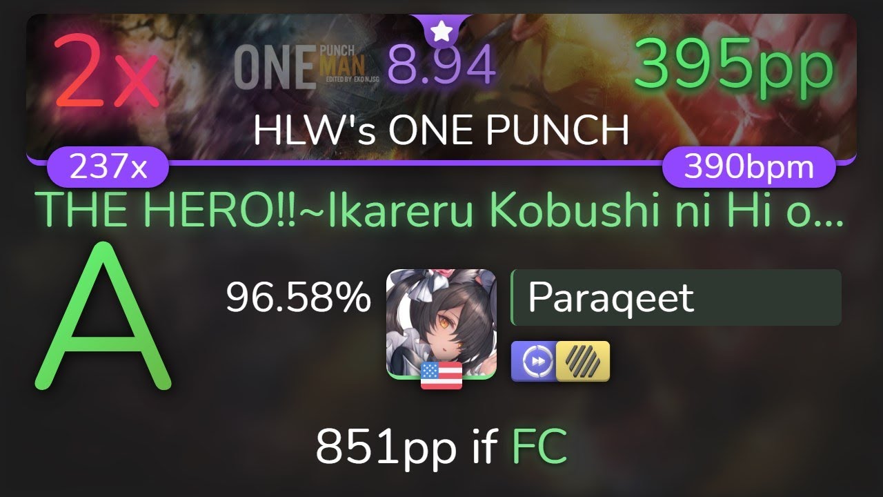 [8.94⭐ Live] Paraqeet | JAM Project - THE HERO!! [HLW's ONE PUNCH] +HDDT 96.58% {395pp 2❌} - osu!