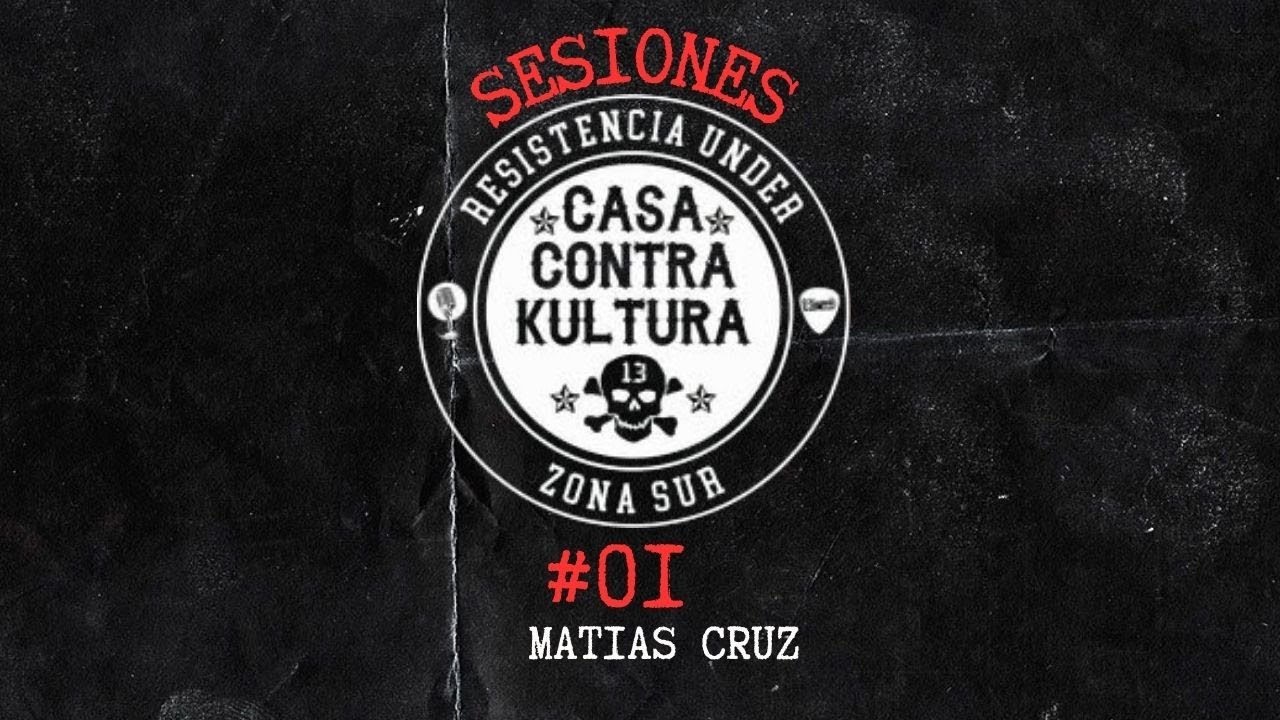 Sesiones Contrakultura - #01 Matias Cruz