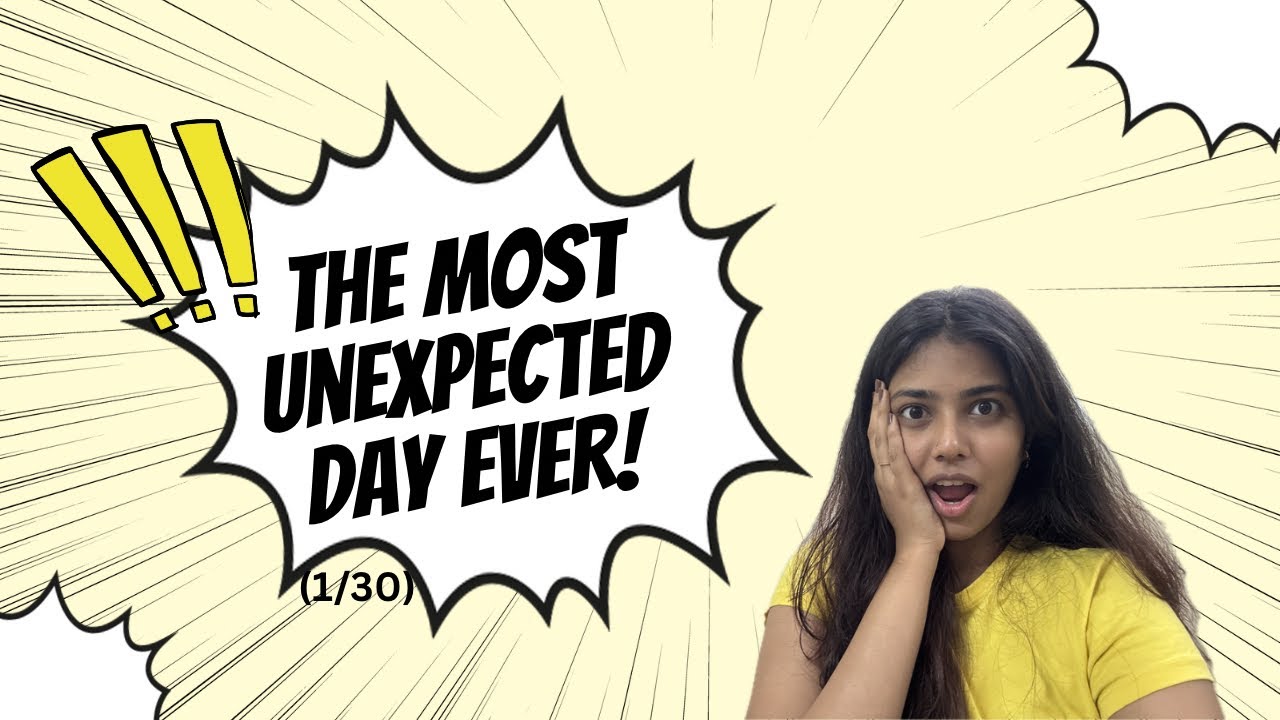 expect the unexpected!!!