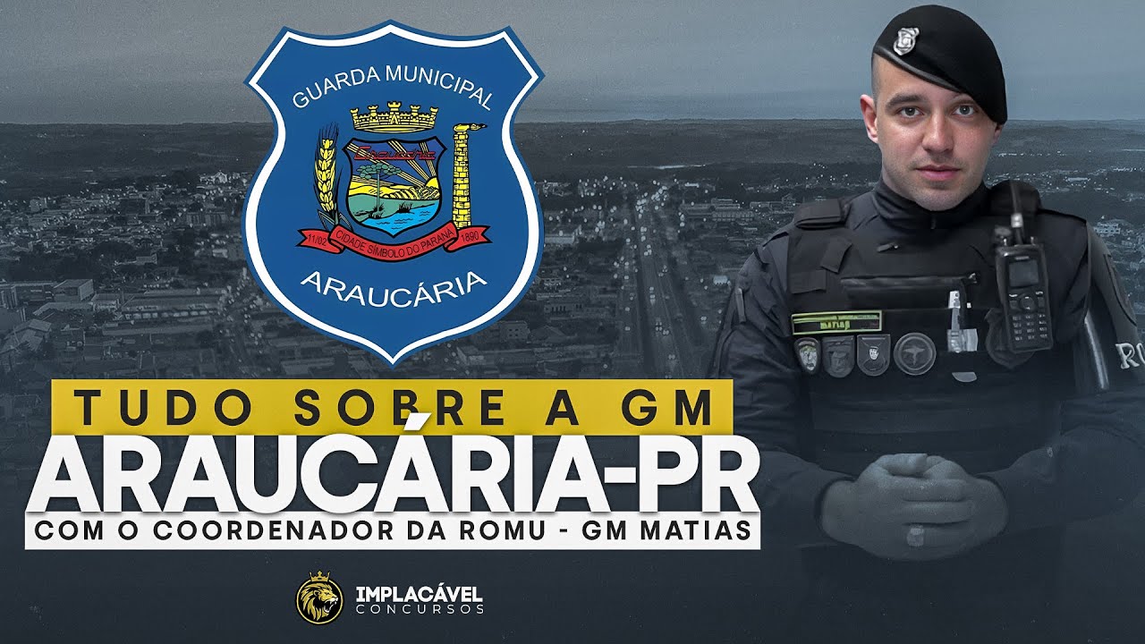 TUDO SOBRE A GUARDA MUNICIPAL ARAUCÁRIA-PR | COM O COORDENADOR DA ROMU ARAUCÁRIA - GM MATIAS
