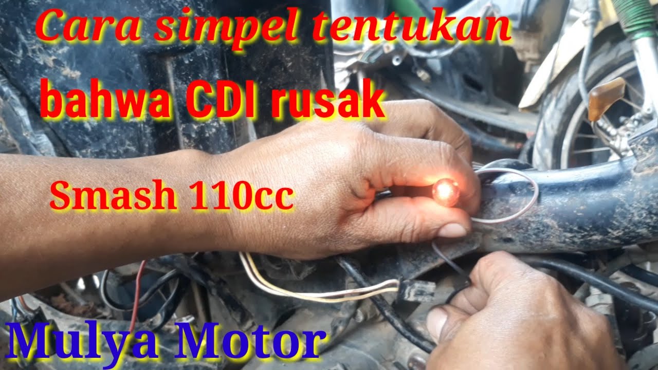 Pelajaran penting buat para pemula # cara menentukan CDI rusak  pada smash 110cc