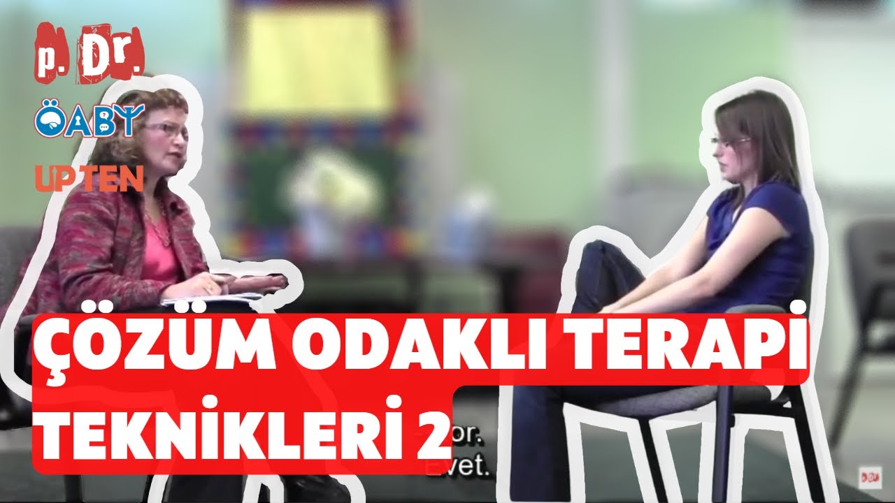 Çözüm Odaklı Terapi Teknikleri 2