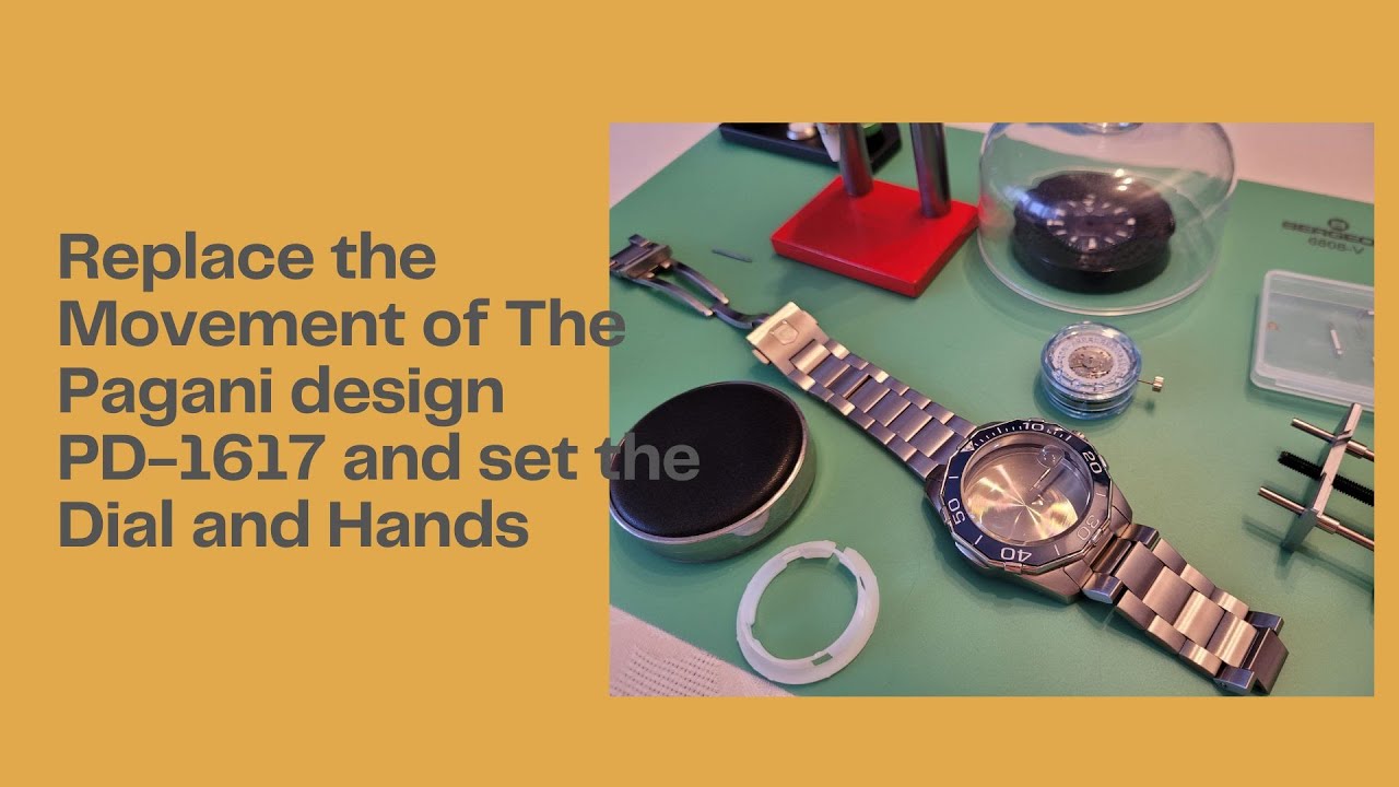 Replace the Movement of The Pagani Design PD 1617 and set the Dial and Hands