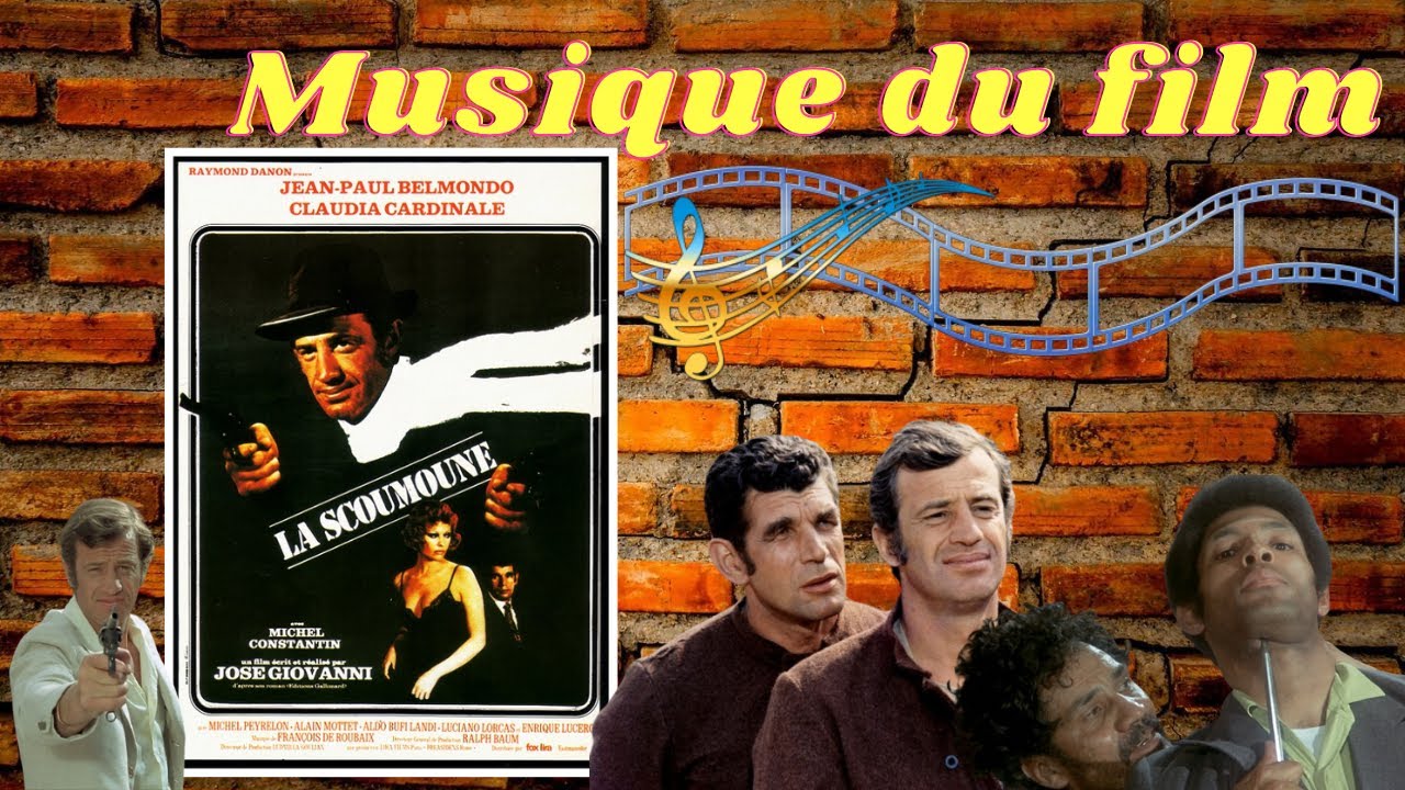 Musique du Film La Scoumoune - Jean Paul Belmondo - Claudia Cardinale - Michel Constantin - 1972