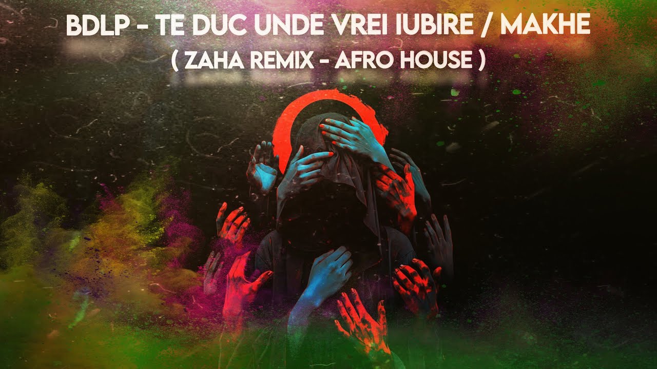 Bogdan DLP - Te duc unde vrei iubire / Makhe ( Zaha Remix - Afro House )
