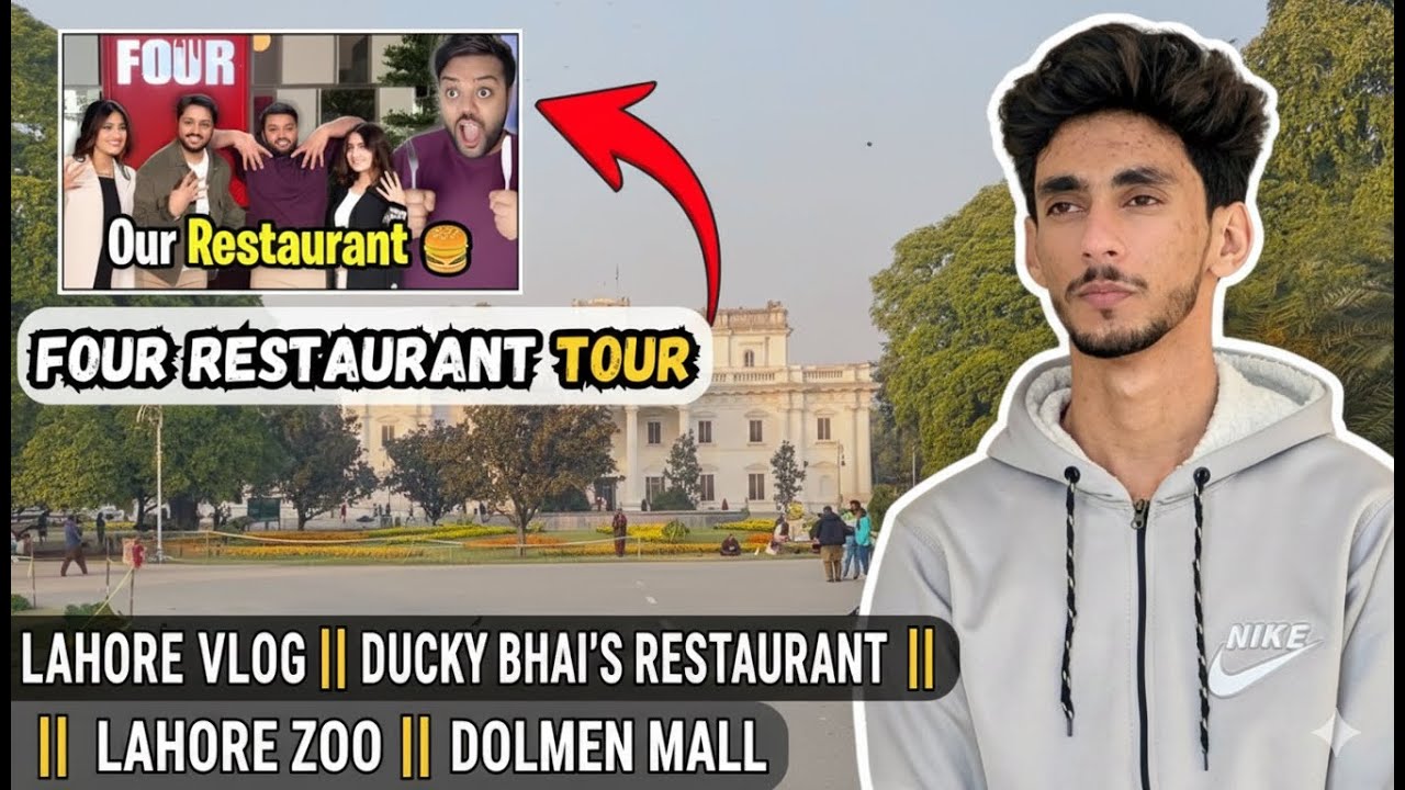 Exploring Lahore: Ducky Bhai’s Restaurant, Lahore Zoo & Dolmen Mall with Sir Shahzad!