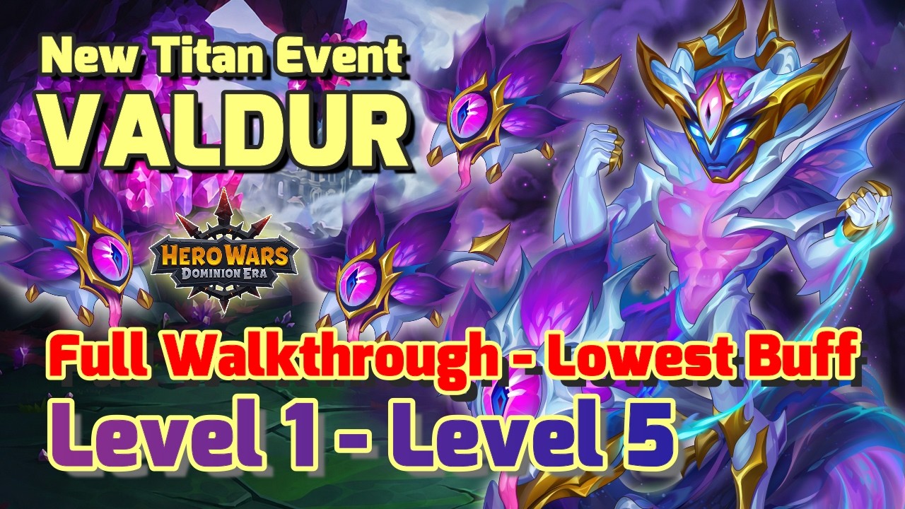 New Titan VALDUR Event || Level 1 - Level 5 || Walkthrough