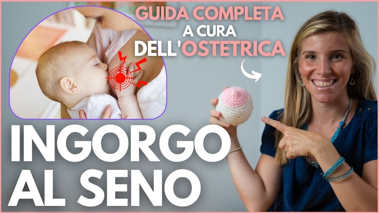 INGORGO al SENO: cos'è, come prevenirlo e come curarlo - I consigli dell'Ostetrica