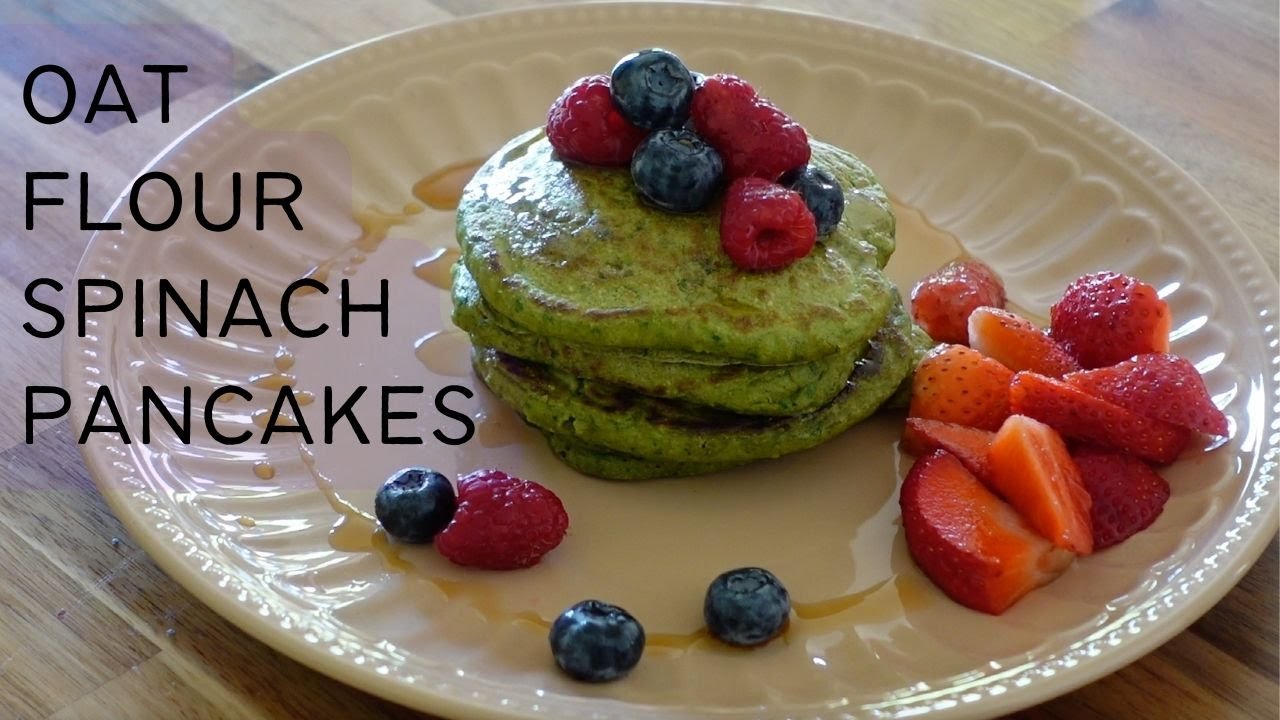 SPINACH PANCAKES | OAT FLOUR  #healthyrecipes