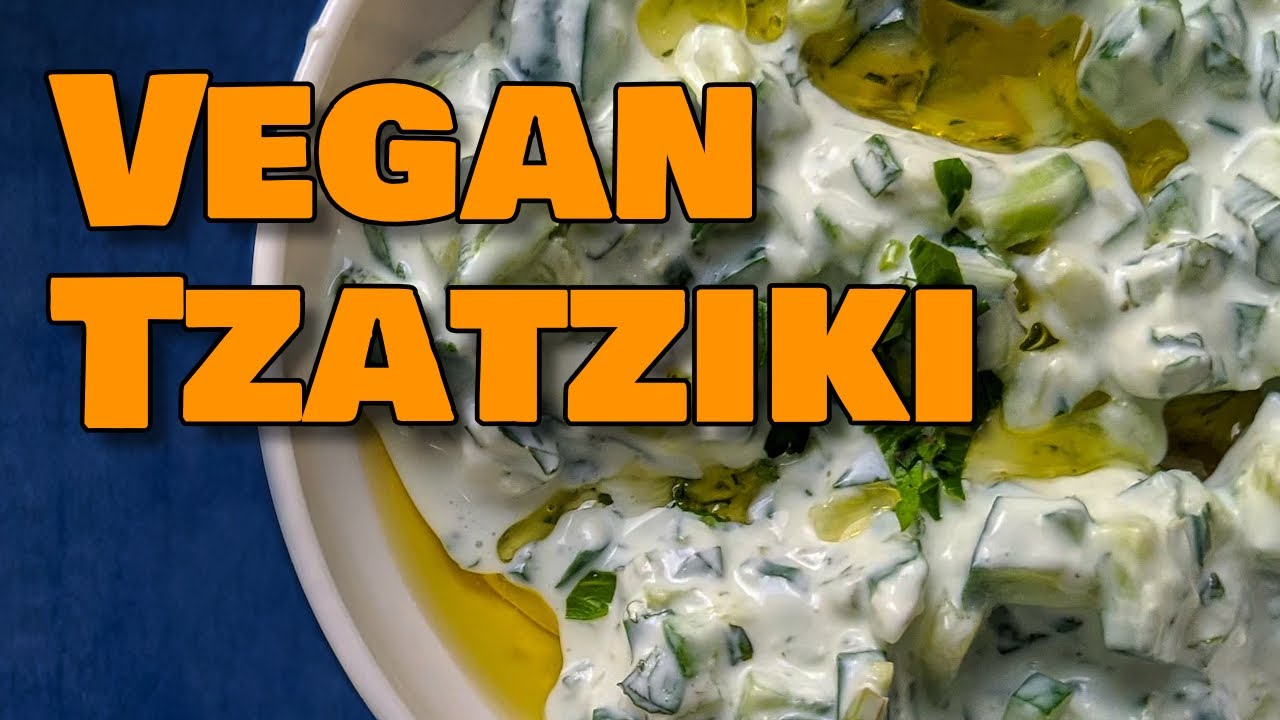 Vegan Tzatziki!  Super Easy Recipe made with TOFU!