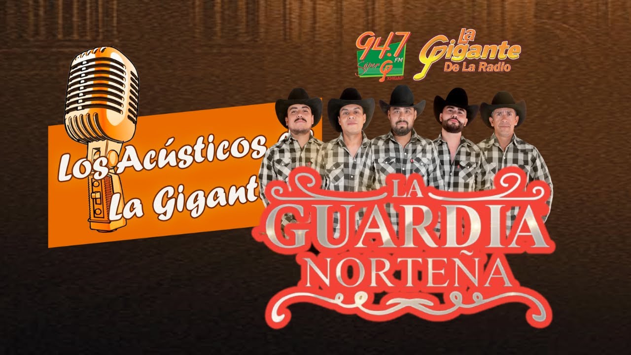 Los Ac&uacute;sticos De La Gigante - La Guardia Norte&ntilde;a