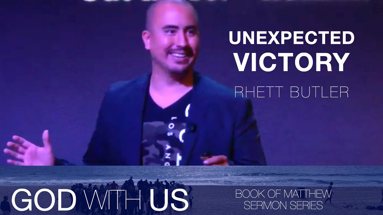 Unexpected Victory - Rhett Butler | God With Us
