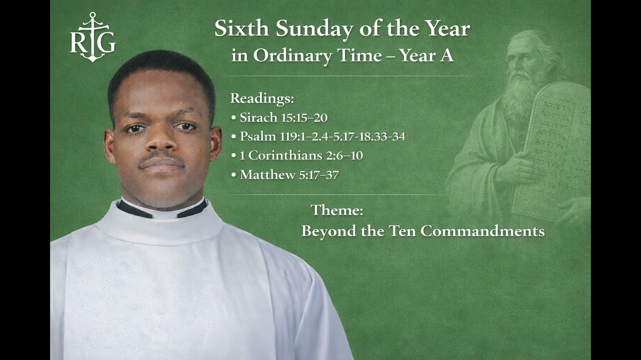 SIXTH SUNDAY OF ORDINARY TIME YEAR A.