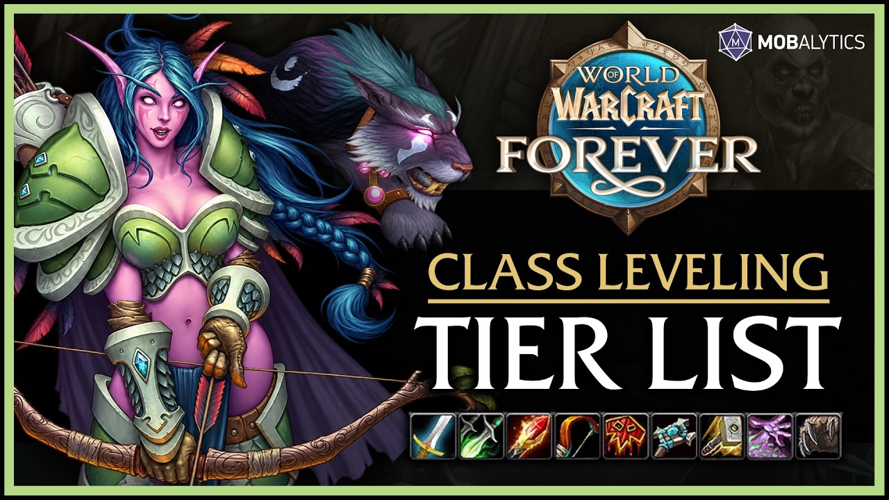 WoW Forever Class Leveling Tier List &mdash; ULTIMATE PvE Deep Dive