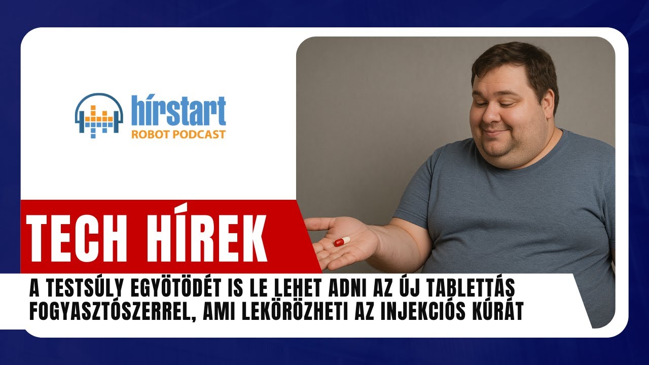 A testsúly egyötödét is le lehet adni az új tablettás fogyasztószerrel, ami lekörözheti az injekc...