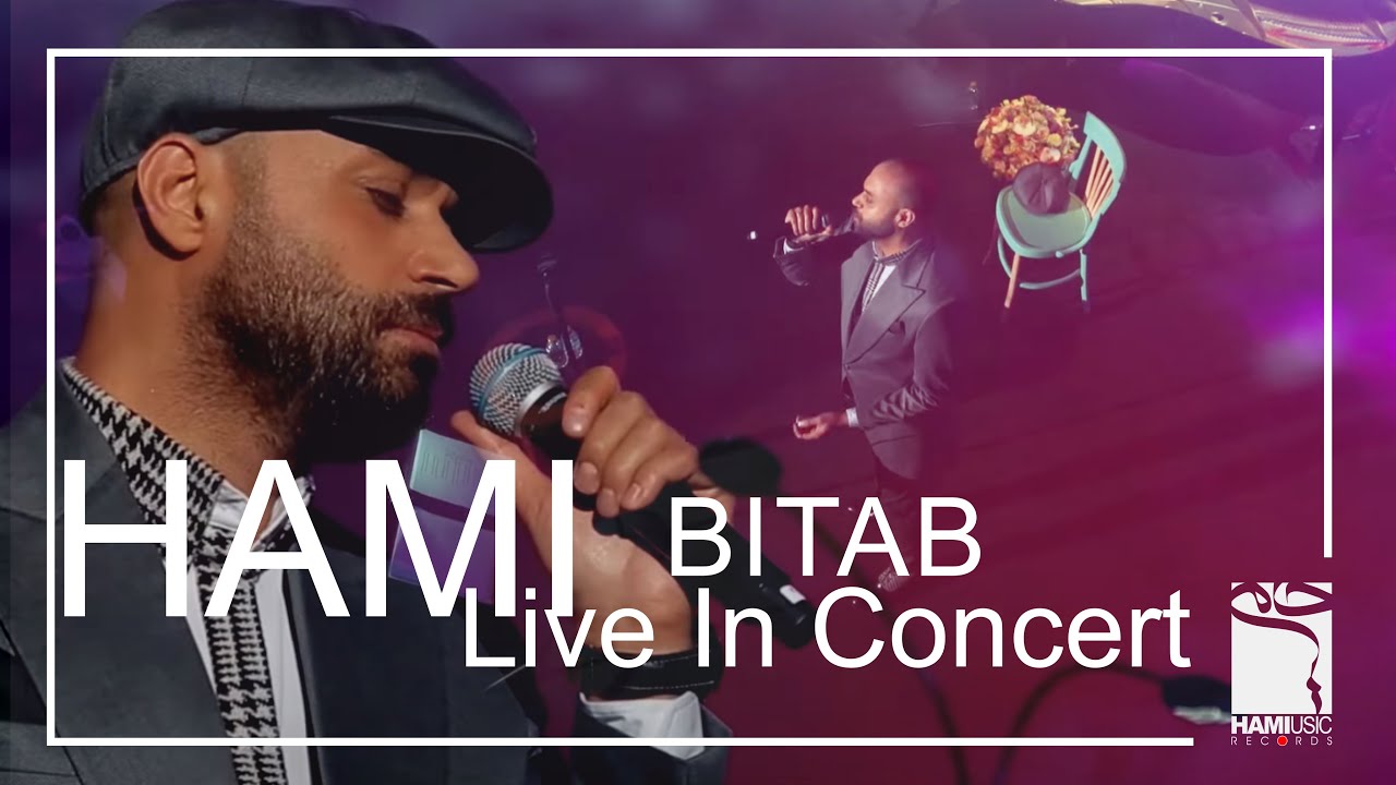 Hami - Bitab Live In Concert