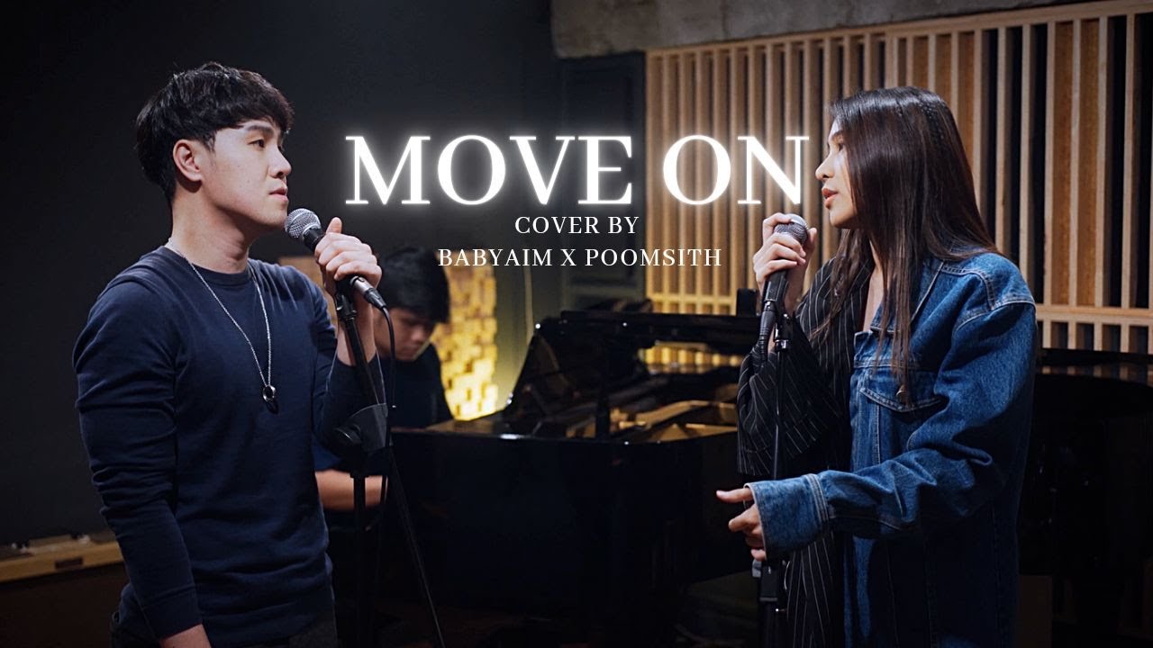 Move on - ปราโมทย์ วิเลปะนะ (cover) | Babyaim x Poomsith