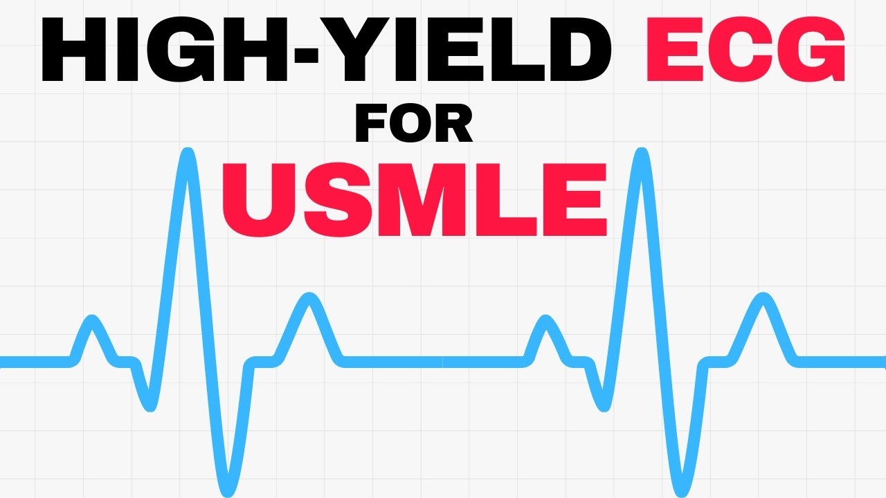 ECG Made Easy! High Yield Pearls for Step 1 & Step 2