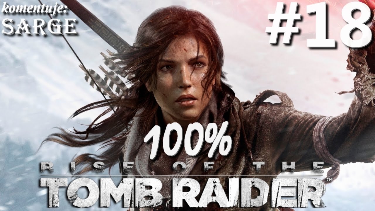 Zagrajmy w Rise of the Tomb Raider (100%) odc. 18 - Geotermiczna dolina