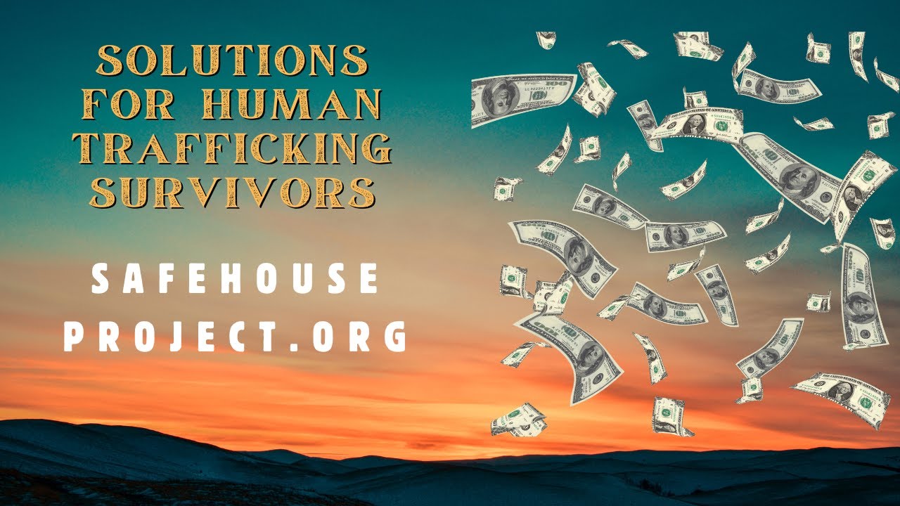 Human Trafficking Solutions with Safehouse Project