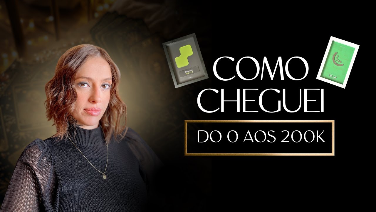 Do 0 aos 200K com o Tarot