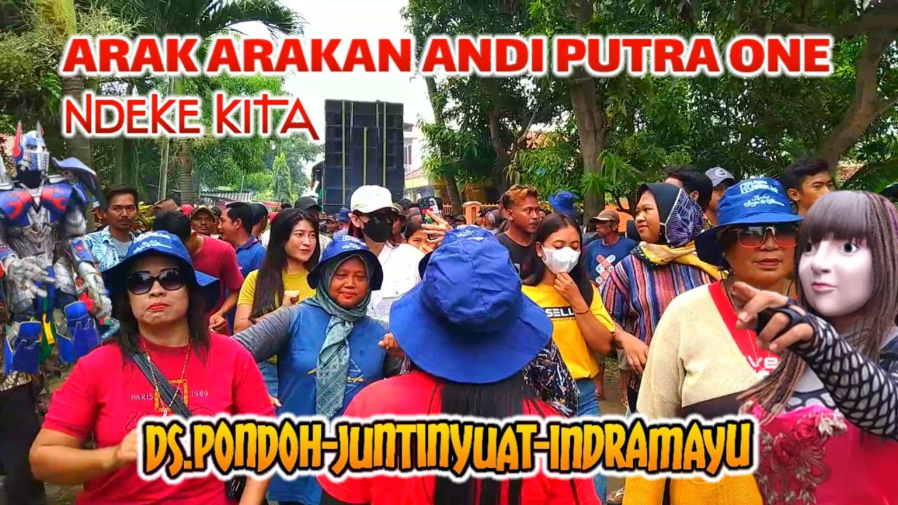 DAKE KITA | ANDI PUTRA ONE SHOW DI DESA PONDOH JUNTINYUAT INDRAMAYU
