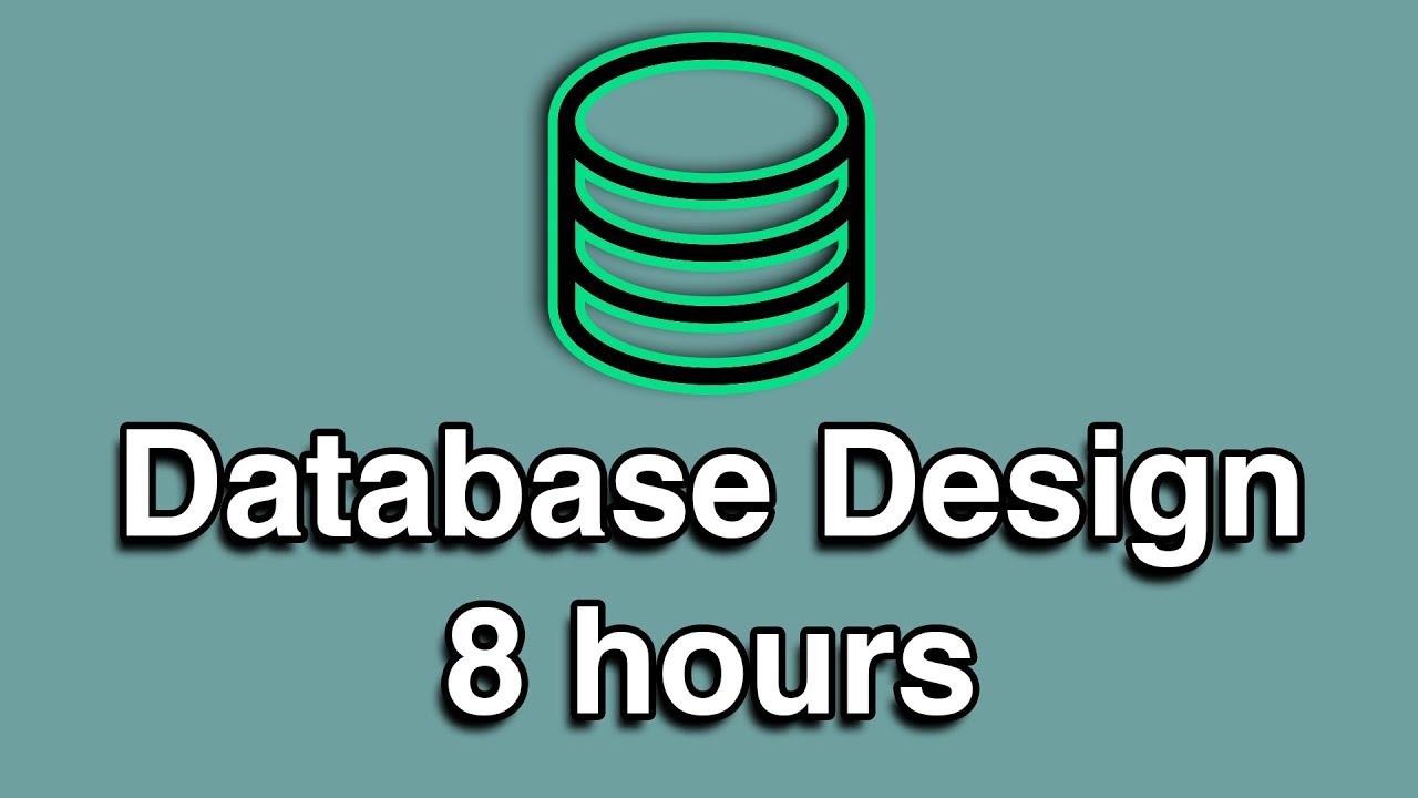 Database Design All-in-One Tutorial Series (8 HOURS!)