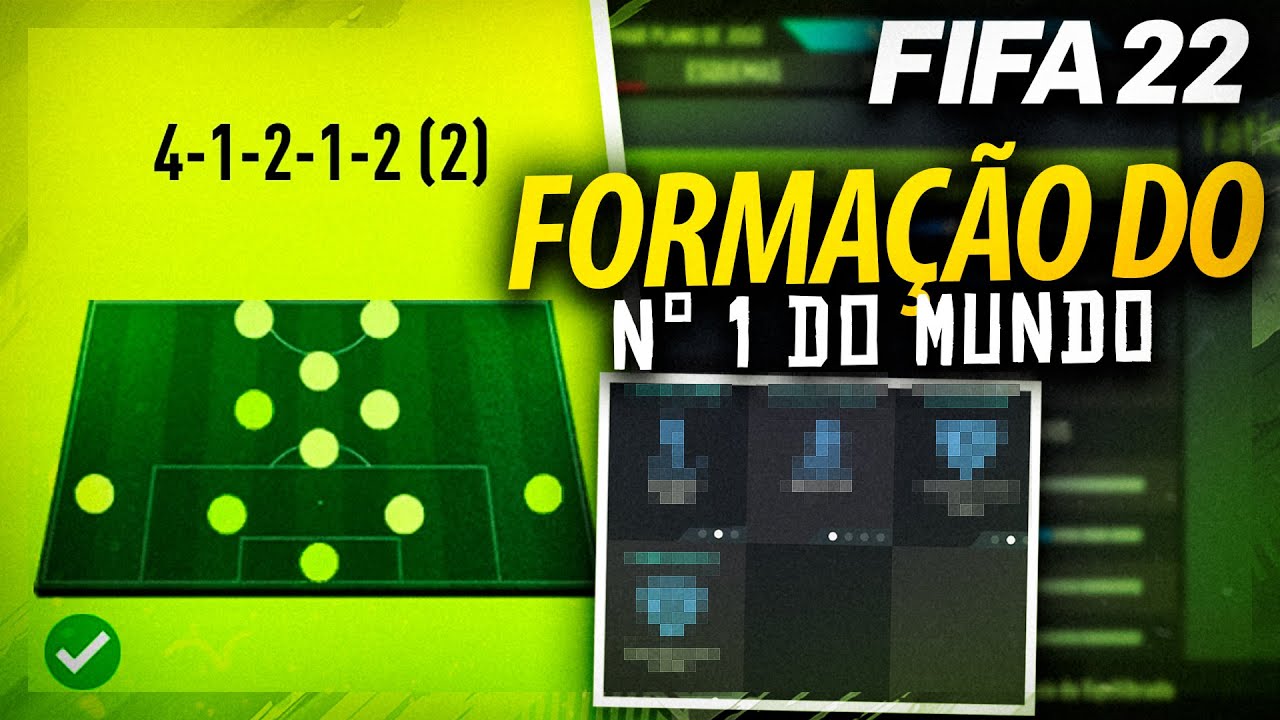 FIFA 22 - FORMAÇÃO DO Nº1 DO MUNDO 4-1-2-1-2 ATUALIZADA 💥 INSTRUÇÕES E TÁTICA COMPLETA 🎮