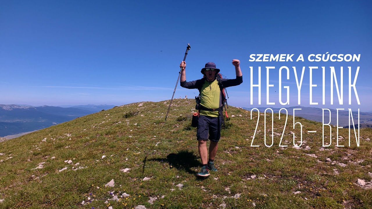 Hegyeink 2025 ben – összefoglaló a legjobb túráinkról