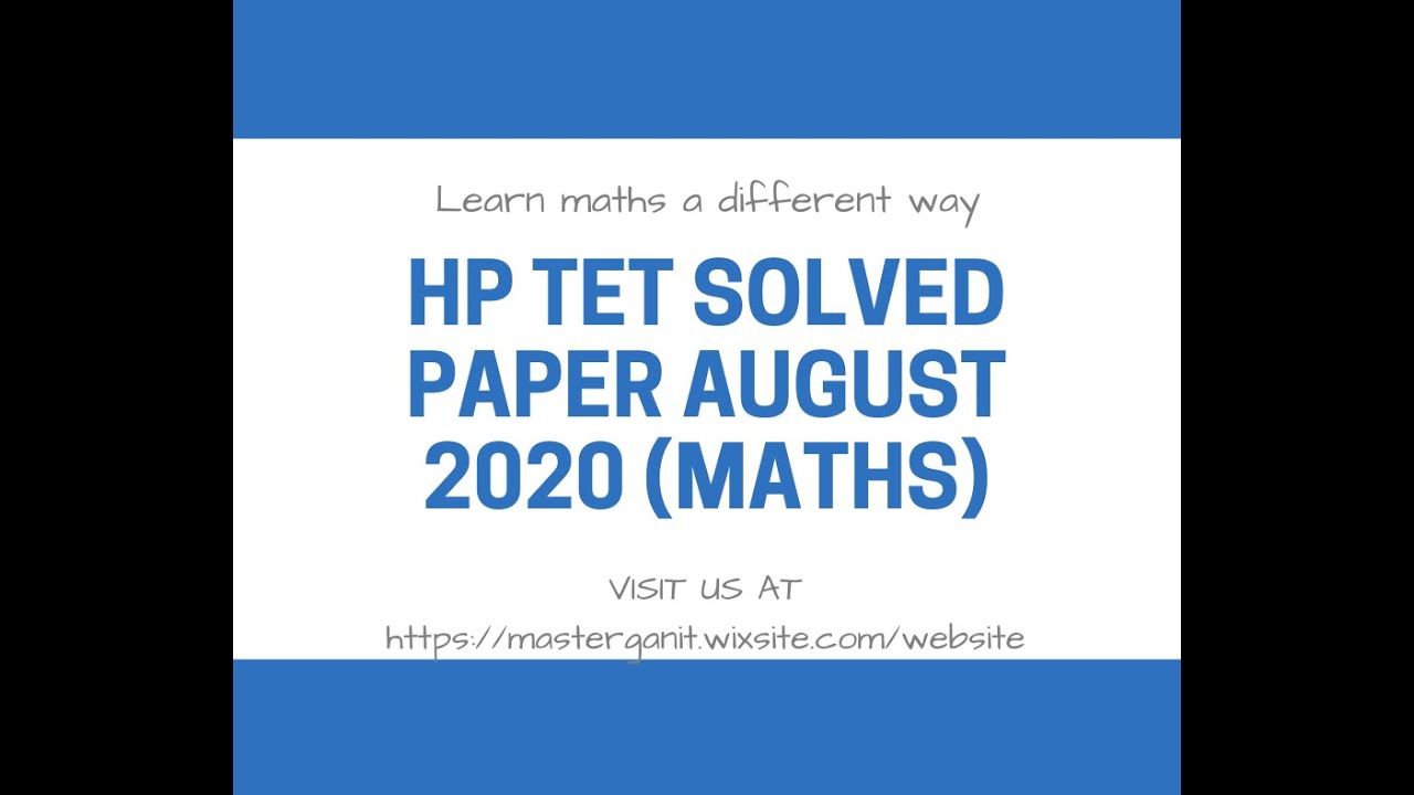HPTET, Non Medical, Solved paper (Himachal Pradesh Teacher Eligibility test)- June 2020 (Math)