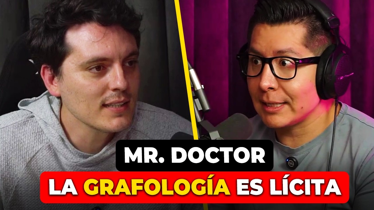 #64 MR DOCTOR |  La Grafología es una Practica RECONOCIDA y me Disculpo con Maryfer Centeno