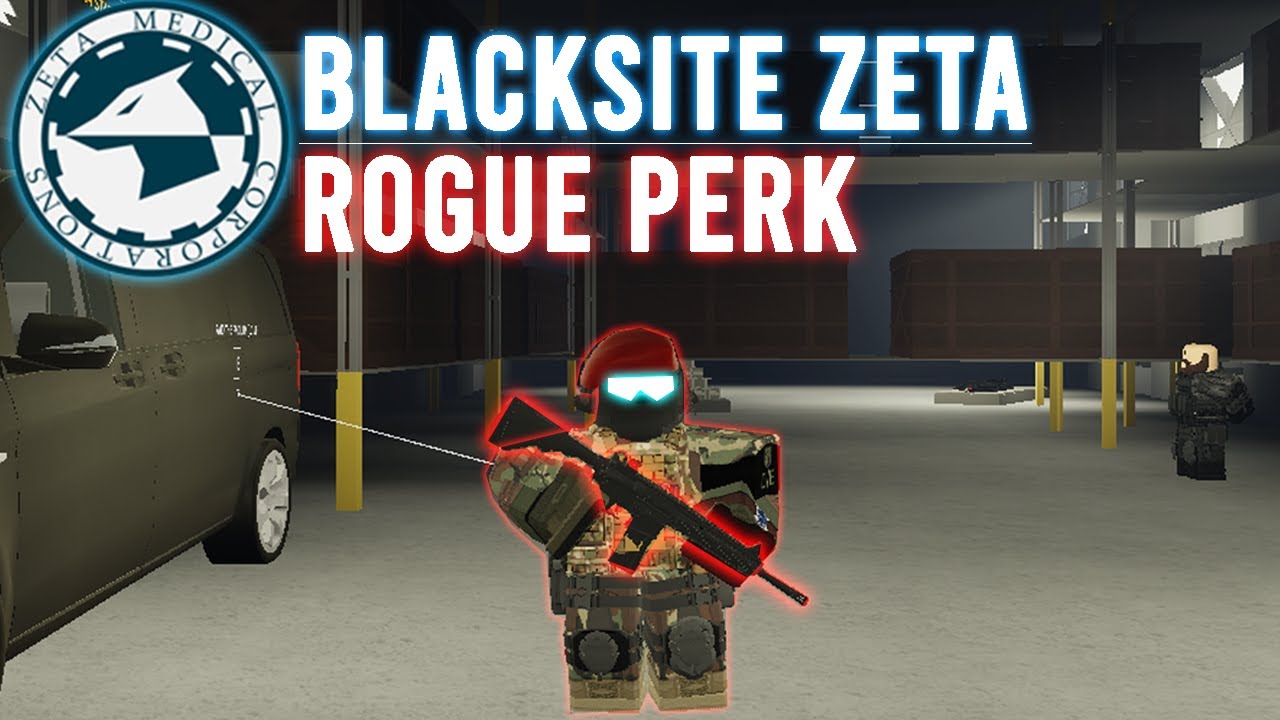 Blacksite Zeta | Rogue Perk