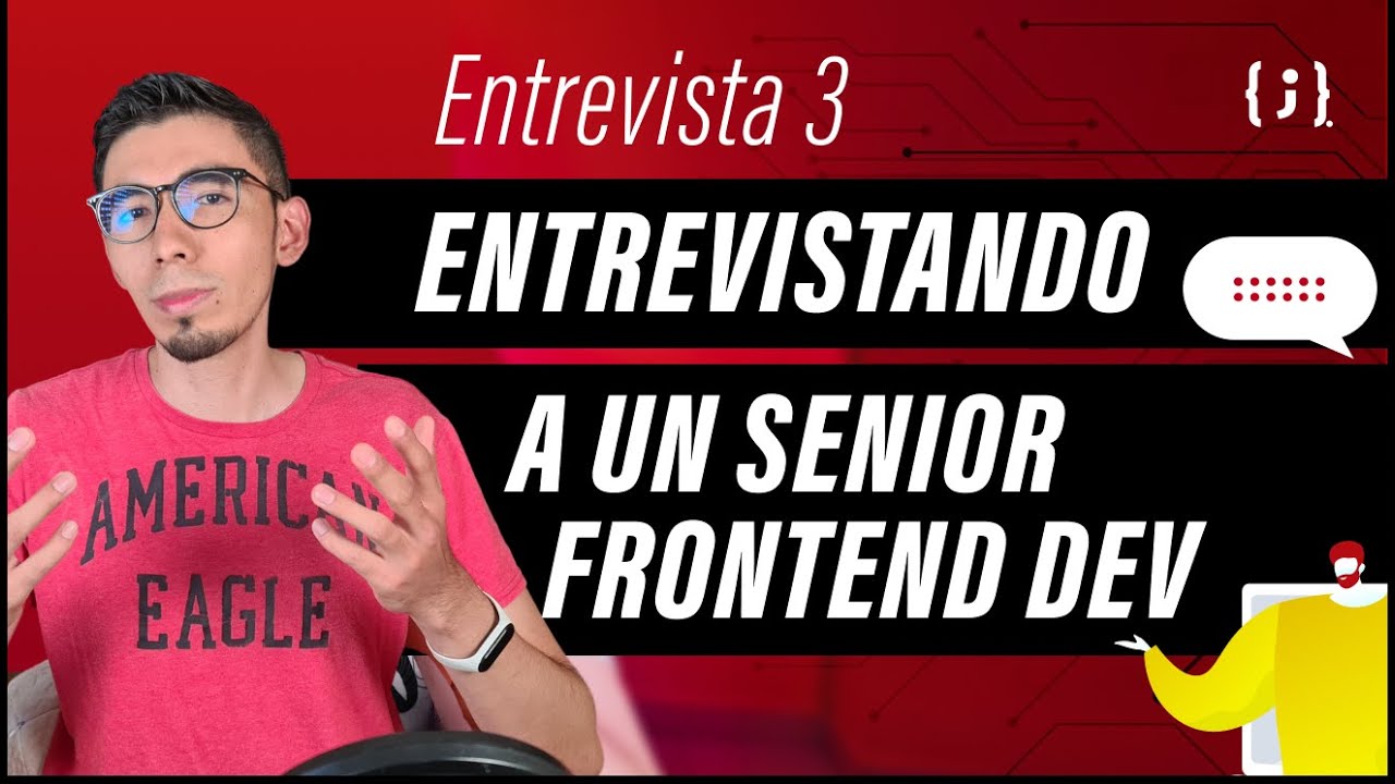 Simulacion de Entrevista #3: Senior Frontend Developer (React)
