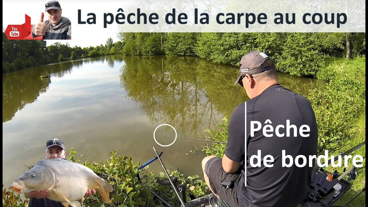 🎥🎥 Pêche de bordure, très prés du bord ❗❗❗  💪💪