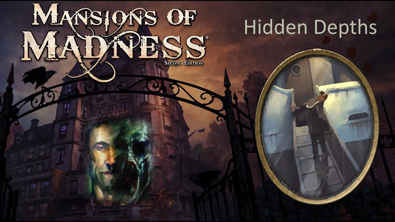 Mansions of Madness. Hidden Depths