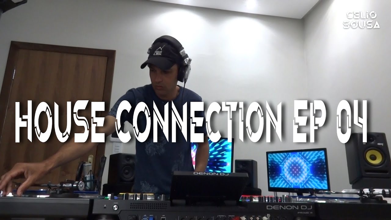 House Connection Ep 04 (Denon Prime 4 / Reloop RP4000 Mk2 / Serato Dj)