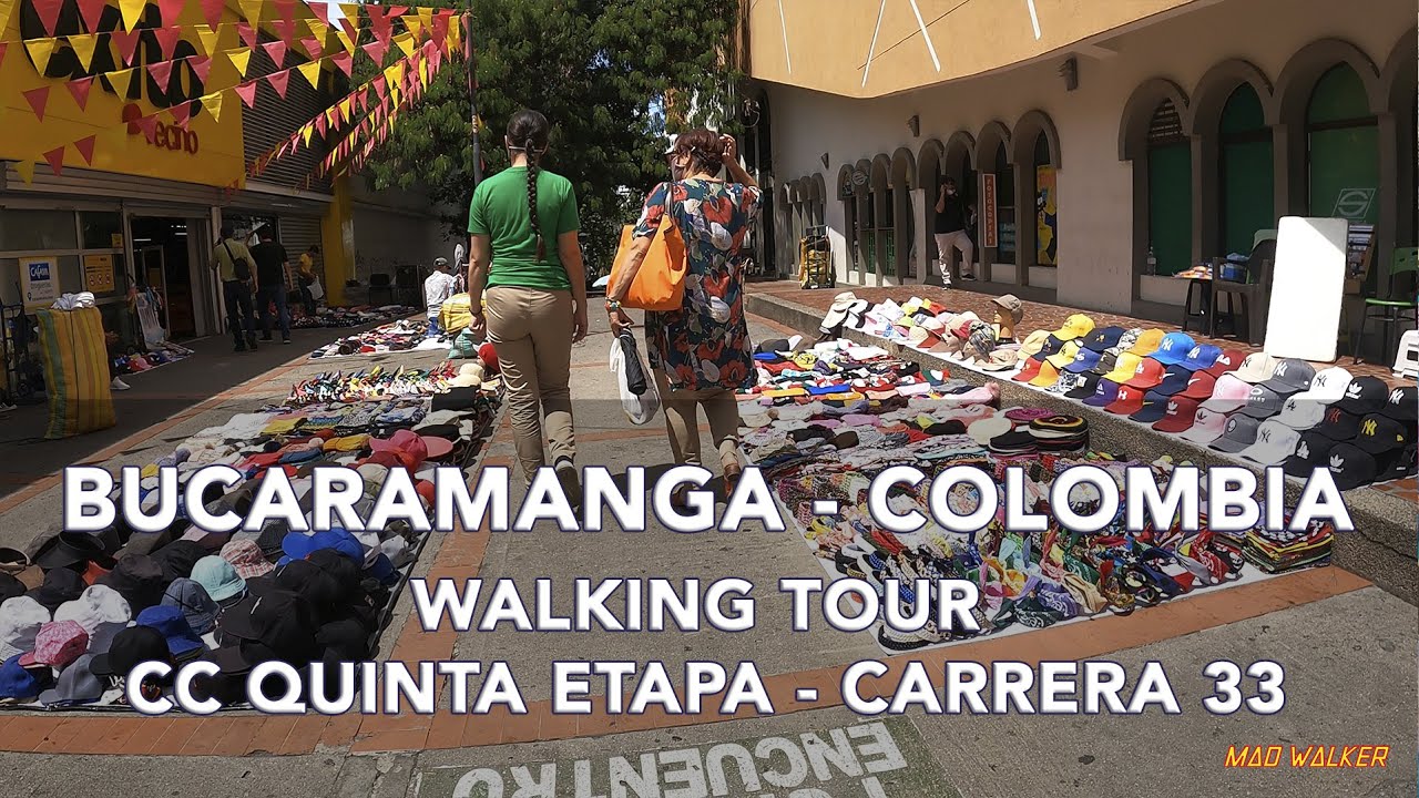[ WALKING TOUR ] -  Bucaramanga, Colombia CC QUINTA ETAPA - CARRERA 33