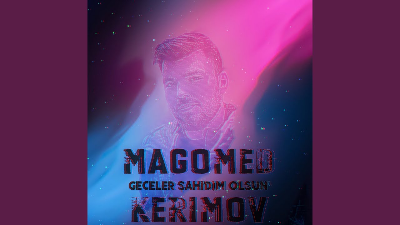 Geceler sahidim olsun