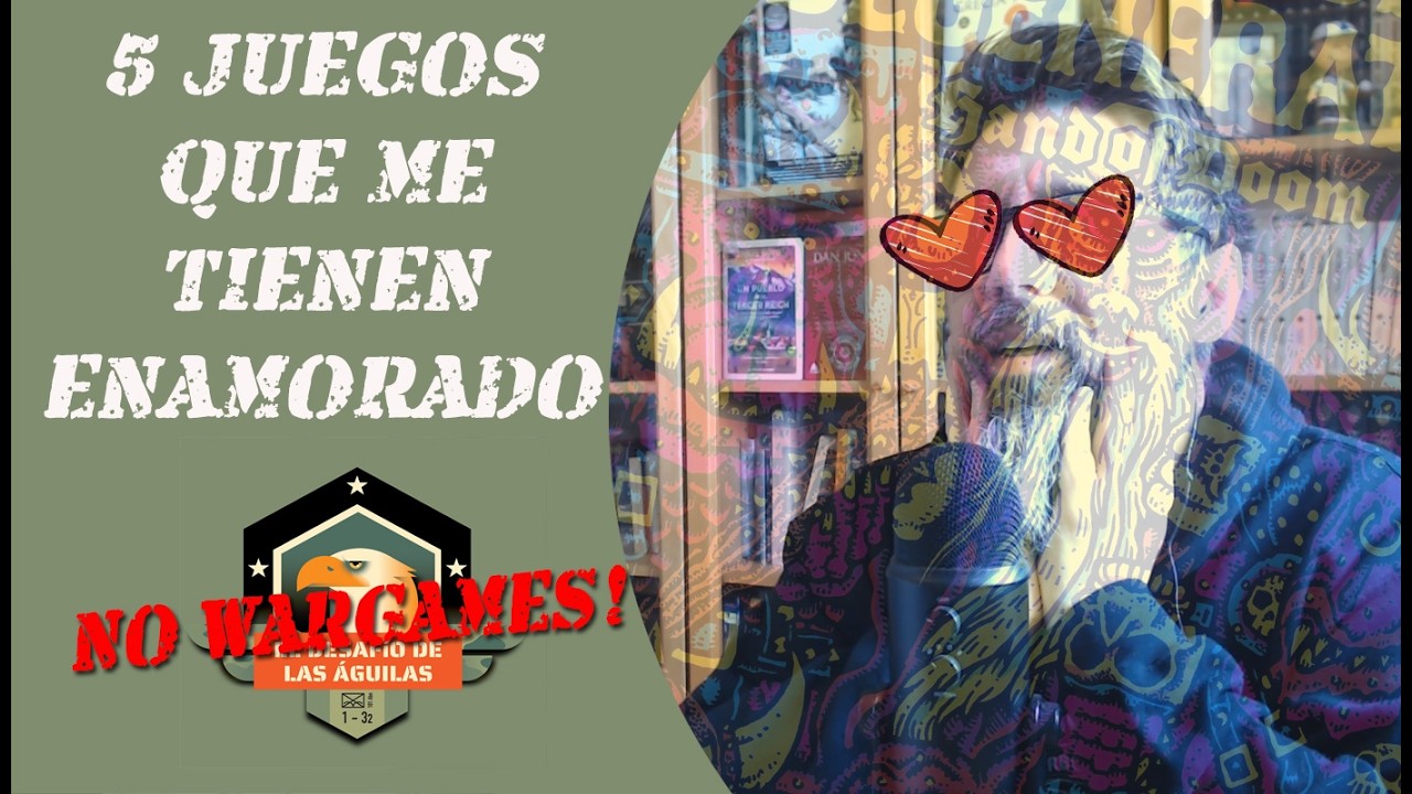 TOP 5 Juegos de mesa que me enamoraron (NO WARGAMES)
