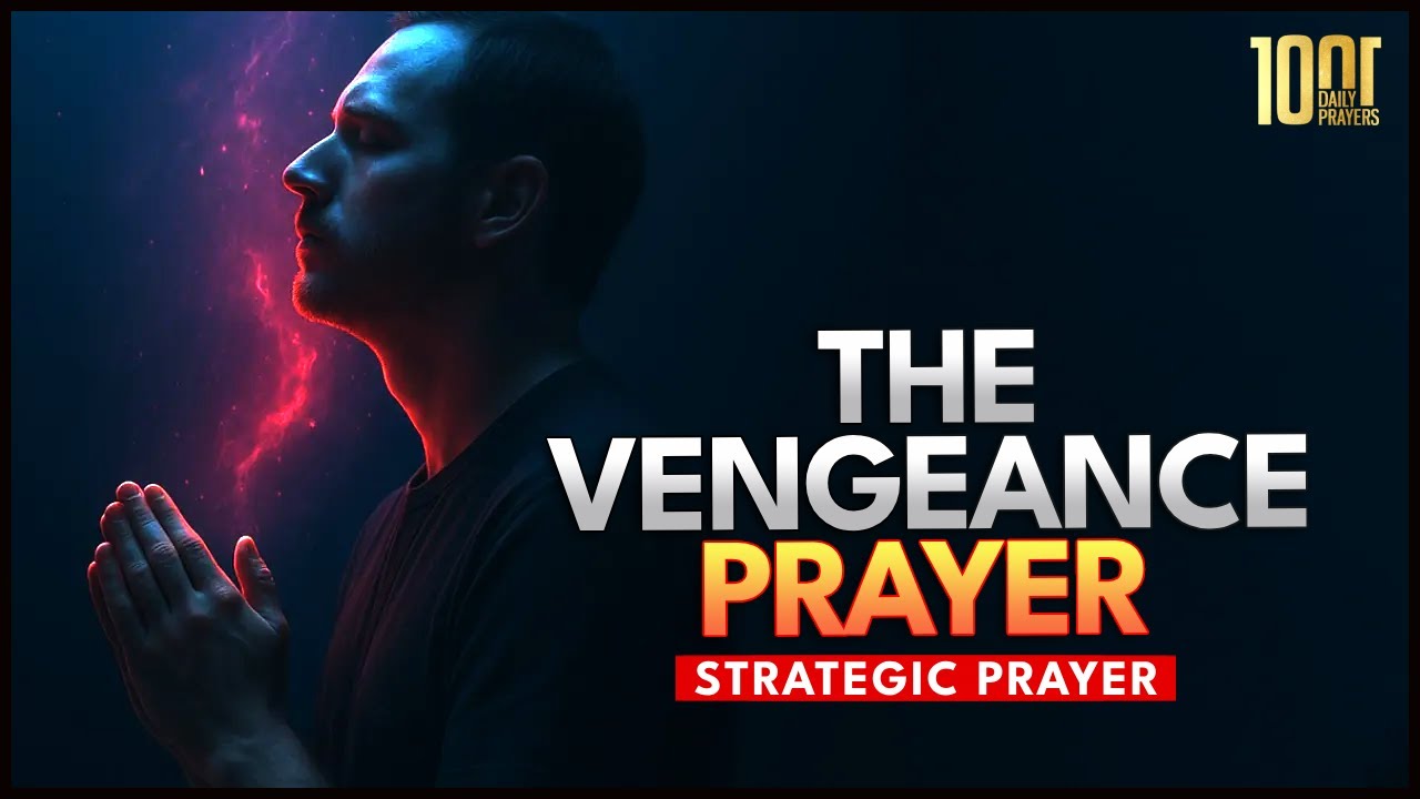 THE VENGEANCE PRAYER