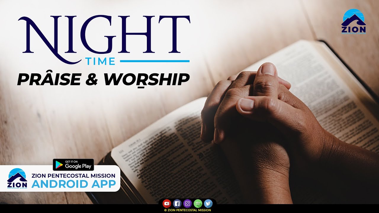 TPM | Night Praise and Worship | 22/03/22 | The Pentecostal Mission | ZPM Music