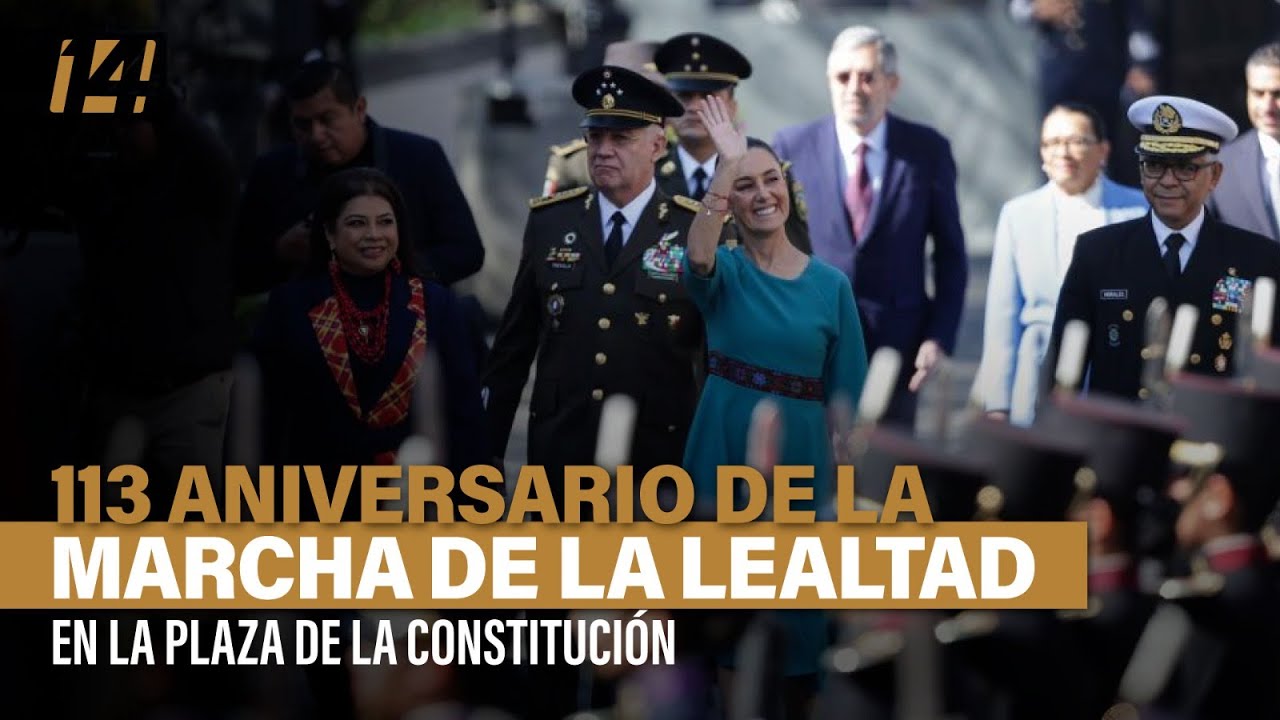 113 Aniversario de la Marcha de la Lealtad