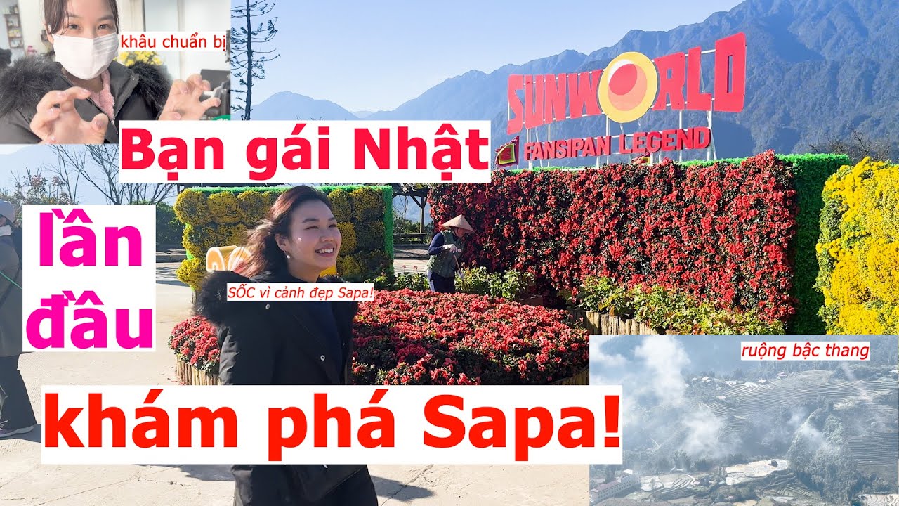 💖🇻🇳❤️ Bạn gái Nhật lần đầu khám phá Sapa - Ngỡ ngàng trước vẻ đẹp Việt Nam!
