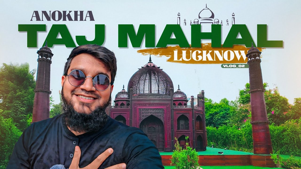 kachre se bana hua taj mahal  | up Darshan park Lucknow | gomti nagar | Mohsin Raza Qadri Smrq